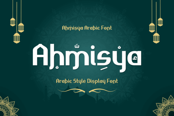 Ahmisya: A Display Font with Middle Eastern Grace