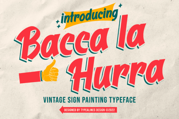 Bacca La Hurra: A Display Font with Vintage Soul