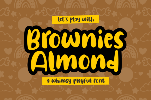 Brownies Almond: A Sweet, Friendly Display Font for Handmade Brands