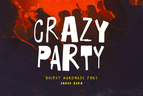 Crazy Party Font: Handmade Charm for Crafters & Sellers