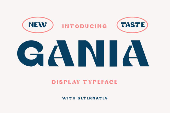 Gania: A Display Font with Quiet Confidence