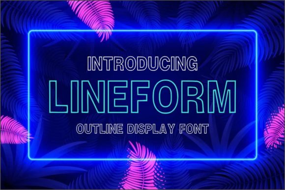 Lineform: A Bold Display Font That Commands Attention
