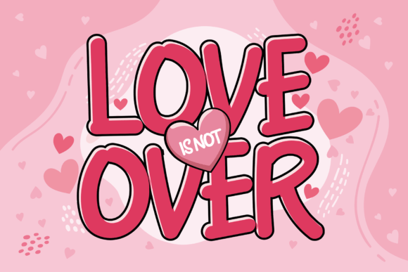 Love over: A Handwritten Display Font That Feels Like a Smile