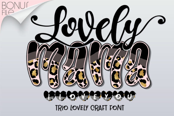 Lovely Mama I Love You Font: A Chic Display Typeface for Handmade Brands