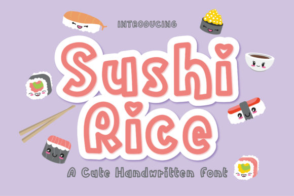 Sushi Rice: A Display Font That Adds Personality Without Sacrificing Clarity